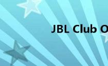 JBL Club One耳机评测