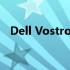 Dell Vostro 3668：商务办公的理想选择